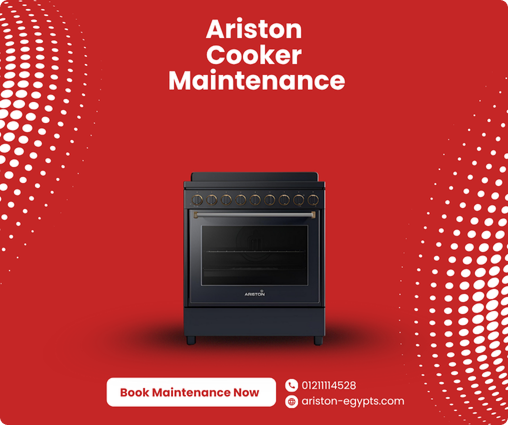 Authorized Ariston Cooker Maintenance in Cairo