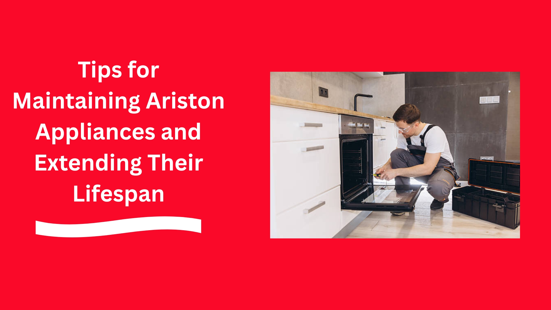 Tips for Maintaining Ariston Appliances and Extending Their Lifespan