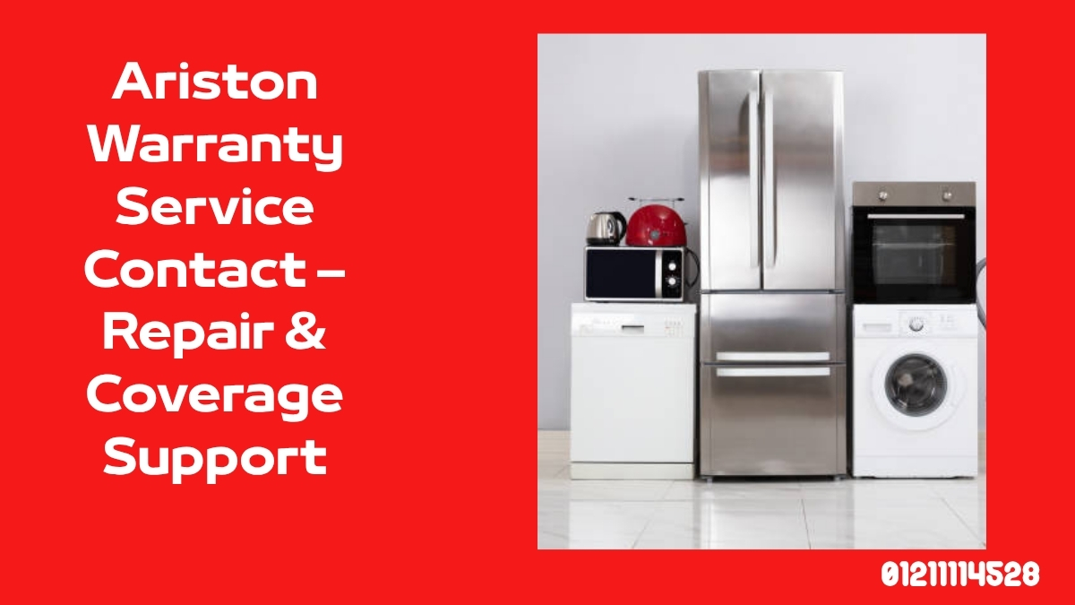 Ariston Warranty Service Contact – Repair & Coverage Support