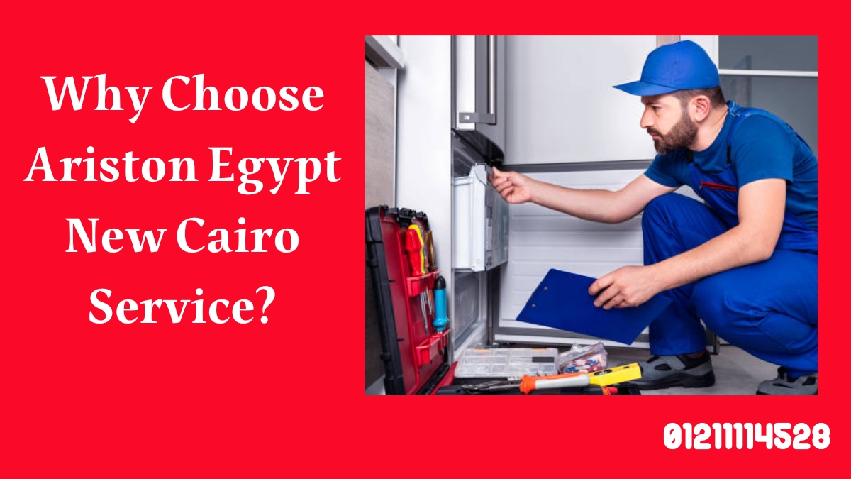 Why Choose Ariston Egypt New Cairo Service?